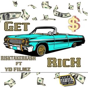 Get rich (feat. Ydfilmz) (Explicit)
