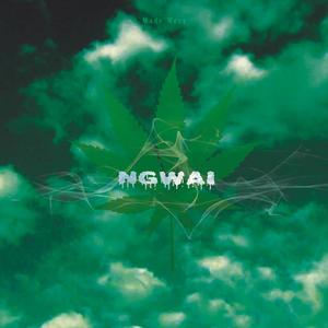 Ngwai (feat. Made Wess)