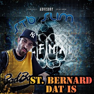 St. Bernard Dat Is (Explicit)