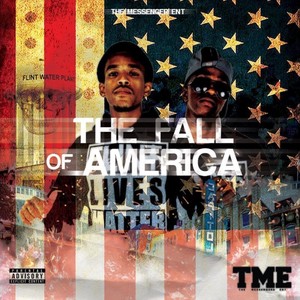 The Fall of America "Flint Lives Matter" (Explicit)