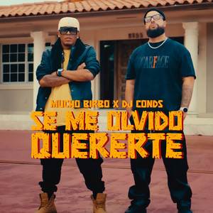 Se me olvido quererte