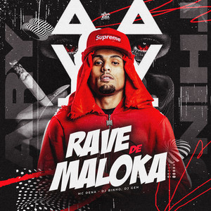 Rave de Maloka (Explicit)