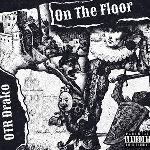 On The Floor (Explicit)