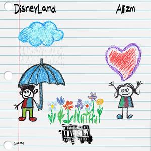 Disneyland (Explicit)