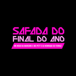 Safada do Final do Ano (Explicit)