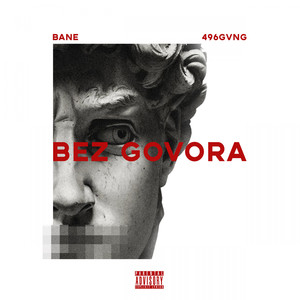 Bez Govora (Explicit)