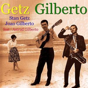 Getz Gilberto