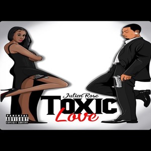 Toxic Love (Explicit)