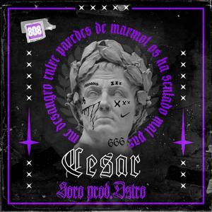 César (feat. Dstro) [Explicit]