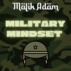 Military Mindset