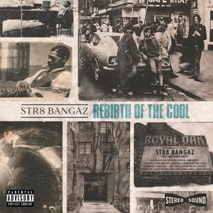 Rebirth Of The Cool (Explicit)