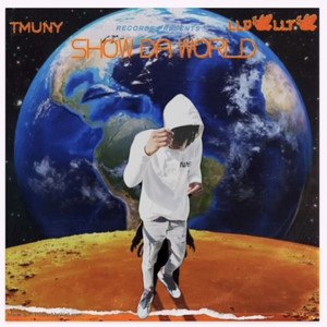 SHOW DA WORLD INTRO (Explicit)