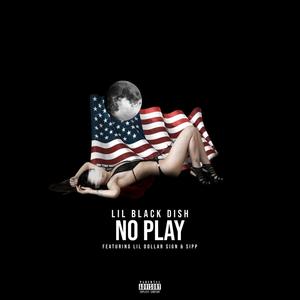 No Play (Explicit)