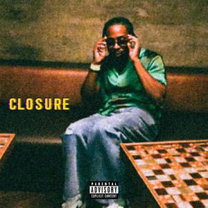 Closure (feat. Casso Johna) [Explicit]