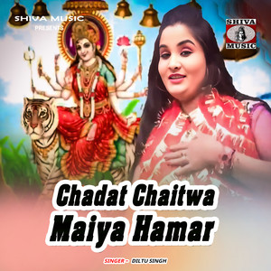 Chadat Chaitwa Maiya Hamar