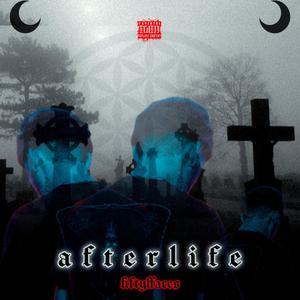 afterlife (Explicit)