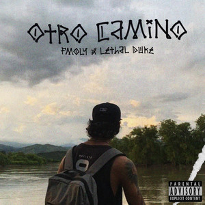 Otro Camino (Explicit)