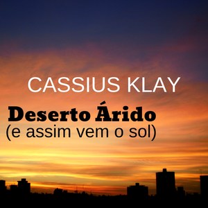 Deserto Árido(E Assim Vem o Sol)