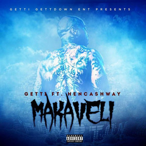 Makaveli(feat. Hencashway) (Explicit)