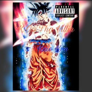 Kaio Ken (Timez Ten) (Explicit)