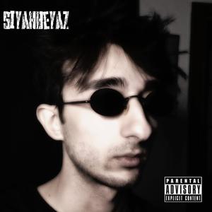 siyahbeyaz (Explicit)