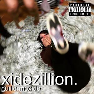 xidezillion prod. kashi (Explicit)