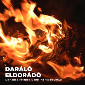 Daráló Eldorádó (Explicit)