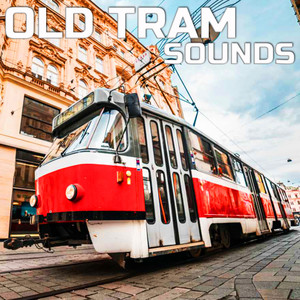 Old Tram White Noise (feat. Universal Nature Soundscapes, Everyday Sounds, Binaural Beats Soundscapes, Deep Focus, Deep Sleep Collection & Meditation Therapy)