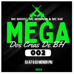 Mega dos Crias de BH 002 (Explicit)