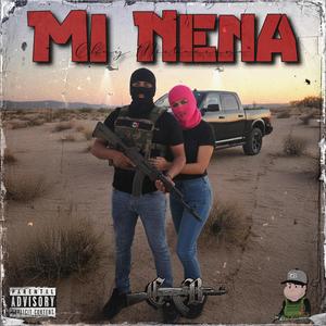 Mi Nena (Explicit)