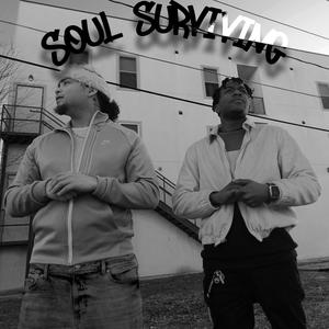 Soul Surviving (feat. NiccoTheChosen1) (Explicit)