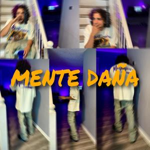 MENTE DAÑA (Explicit)