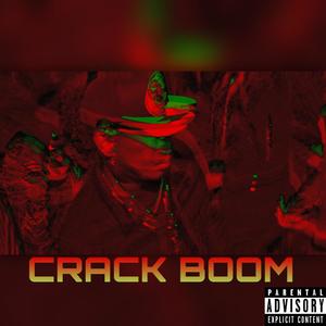 CRACK BOOM (Explicit)