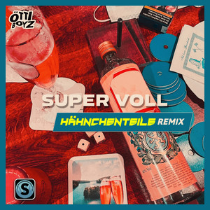 Supervoll (Hähnchenteile Remix)