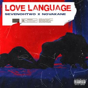 Love Language (feat. NOVAKANE) [Explicit]