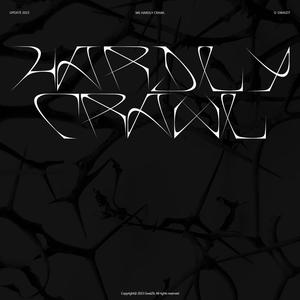 We Hardly Crawl (feat.Chester)