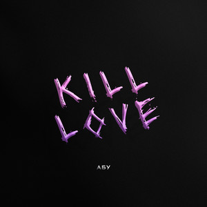 KILL LOVE