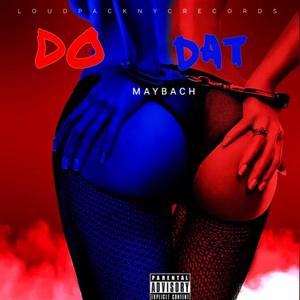 Do Dat (Explicit)