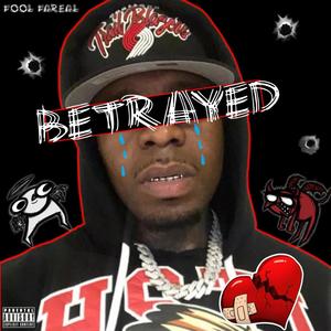 BETRAYED (Explicit)