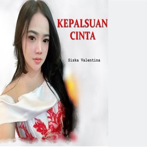 Kepalsuan Cinta