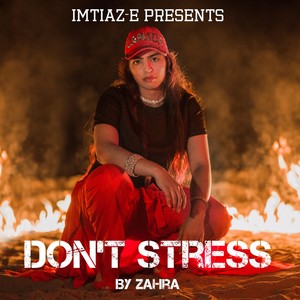 DON'T STRESS