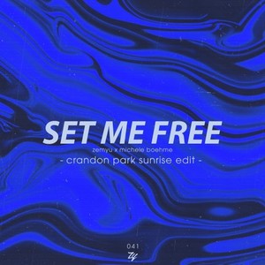 Set Me Free (Crandon Park Sunrise Extended)