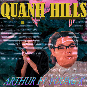 Quạnh Hills(feat. Young K)