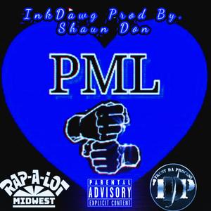 PML (Pu$$y Money Liquor) (Explicit)