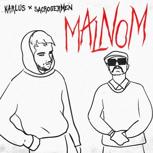 Malnom (Explicit)