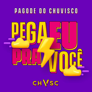 Pega Eu pra Você (Explicit)