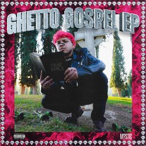 GHETTO GOSPEL EP (Explicit)