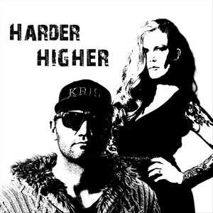 Harder, Higher (feat. Kris-Bo) (Explicit)