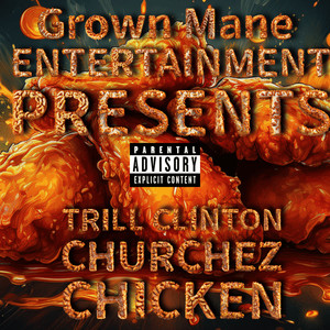 Churchez Chicken (Explicit)