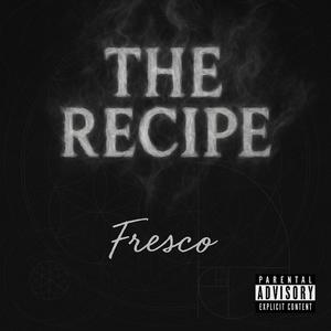 The Recipe (Explicit)
